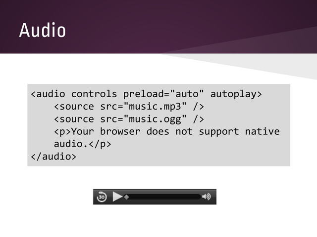 Audio



<p>Your browser does not support native
audio.</p>

