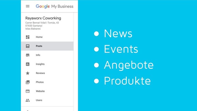 ●  News
●  Events
●  Angebote
●  Produkte
