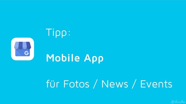Tipp:
Mobile App
für Fotos / News / Events
