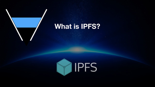 What is IPFS?
