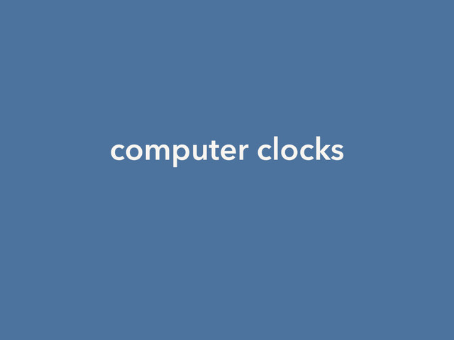 computer clocks
