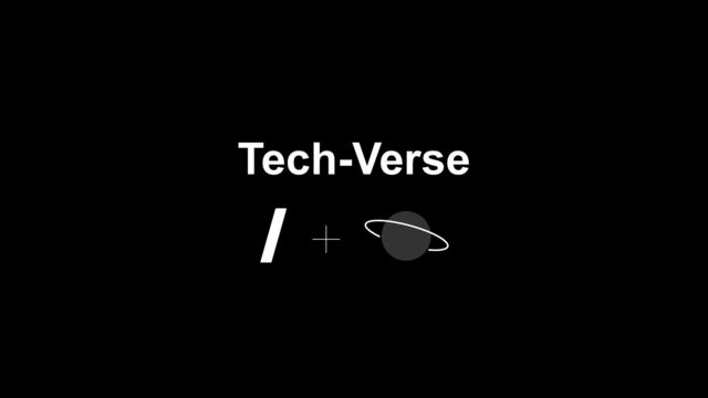 Tech-Verse
/
