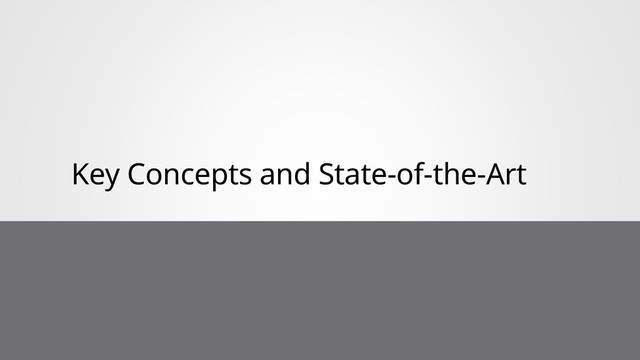 Key Concepts and State-of-the-Art
