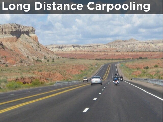 Long Distance Carpooling
