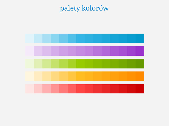 palety kolorów
palety kolorów
