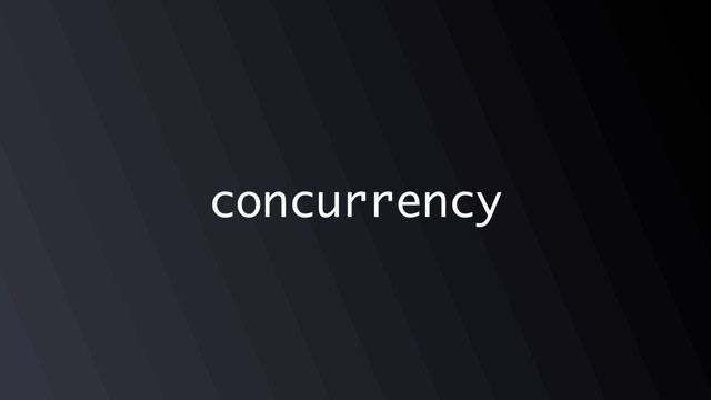 concurrency
