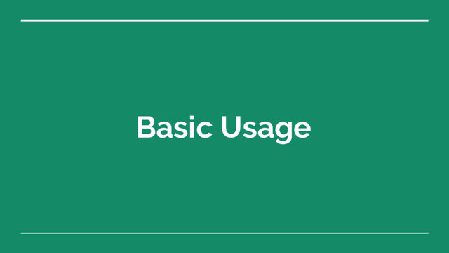 Basic Usage
