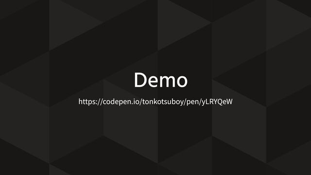 https://codepen.io/tonkotsuboy/pen/yLRYQeW
Demo
