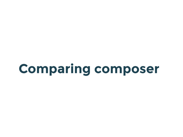 Comparing composer
