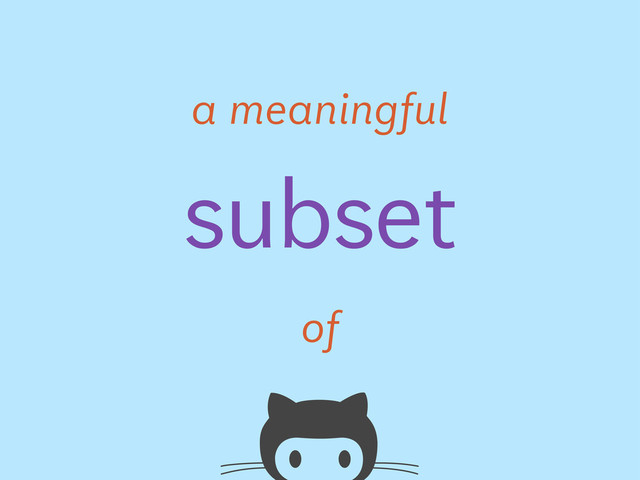 subset
a meaningful
of
