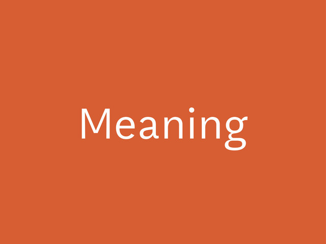 Meaning
