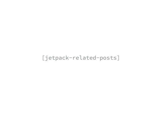 [jetpack-related-posts]
