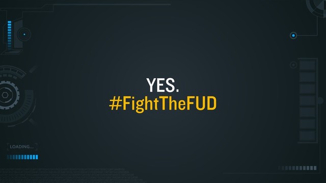 YES.
#FightTheFUD

