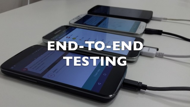 END-TO-END
TESTING

