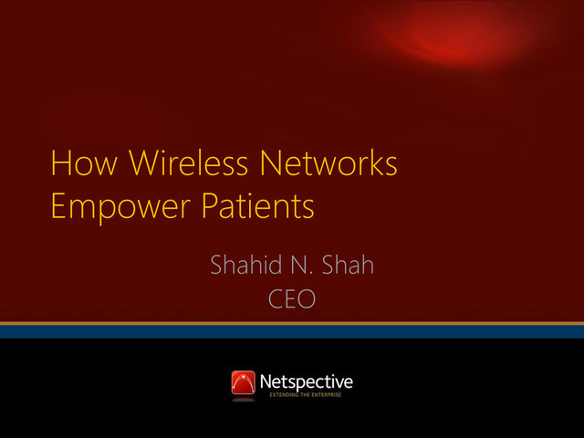 How Wireless Networks Empower Patients