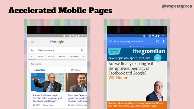 Accelerated Mobile Pages @stopsatgreen
