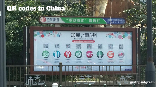 @stopsatgreen
QR codes in China
