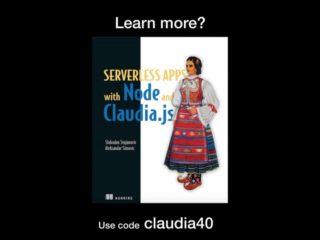 Learn more?
Use code claudia40
