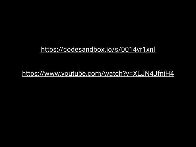 https://codesandbox.io/s/0014vr1xnl
https://www.youtube.com/watch?v=XLJN4JfniH4
