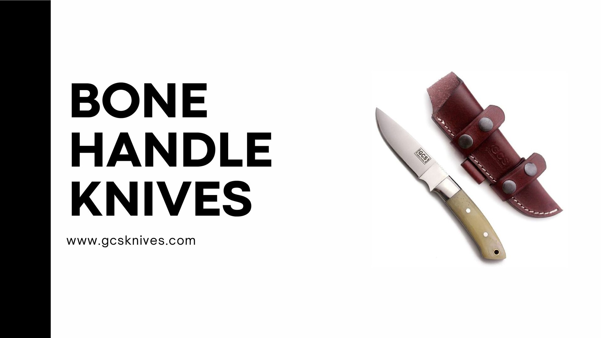Bone Handle Knives - Speaker Deck
