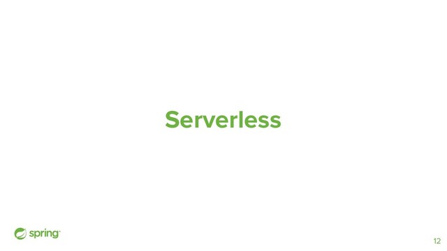 Serverless
12
