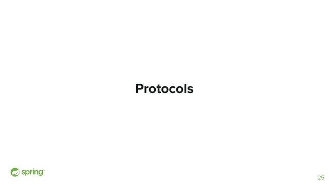 Protocols
25
