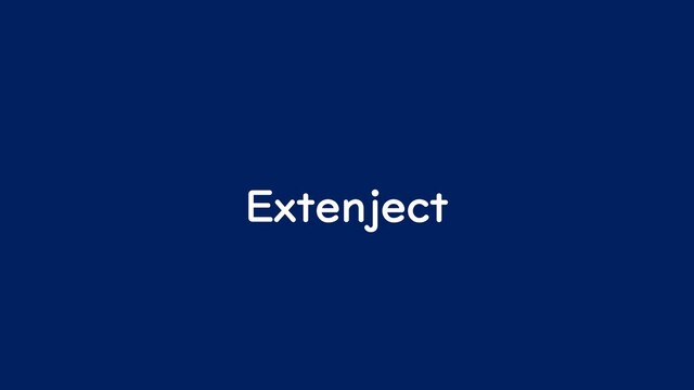 Extenject
