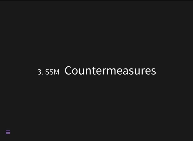3. SSM Countermeasures


