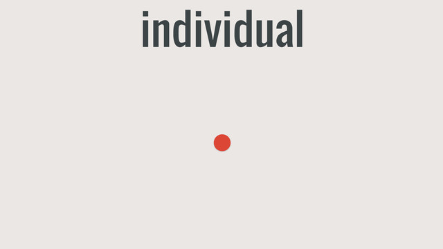 individual
