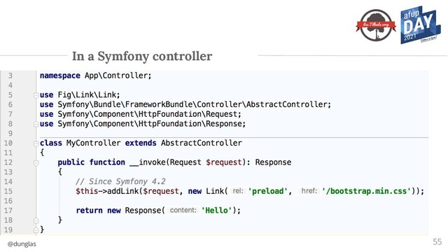 @dunglas
In a Symfony controller
55
