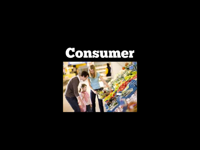 Consumer

