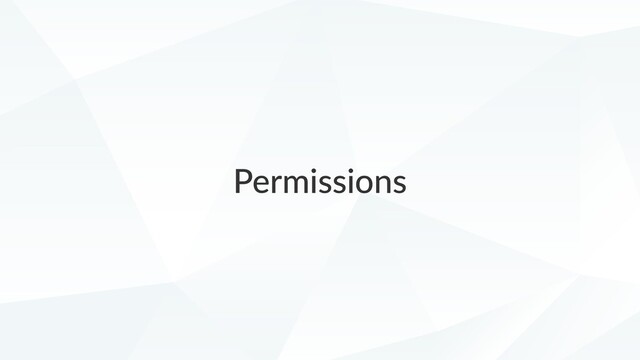 Permissions
