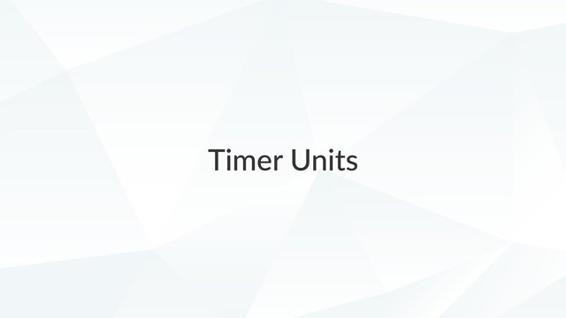 Timer Units
