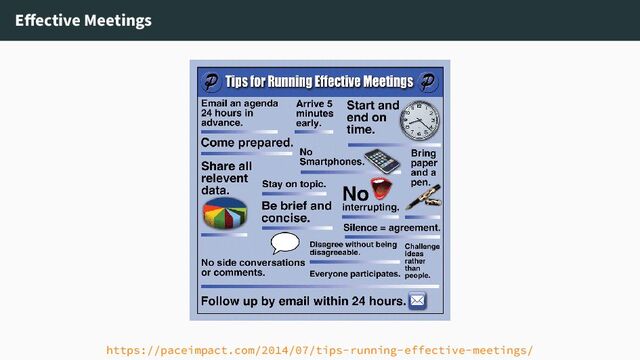 Effective Meetings
https://paceimpact.com/2014/07/tips-running-effective-meetings/
