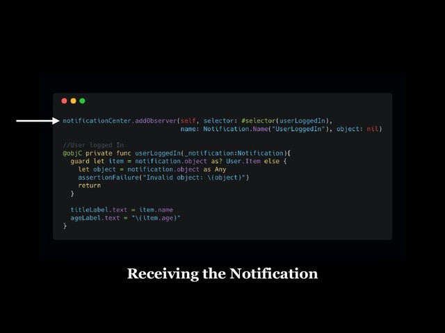 Receiving the Notification

