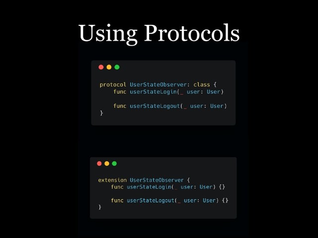 Using Protocols
