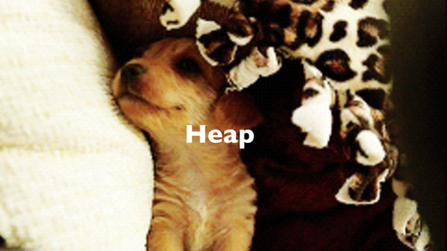Heap
