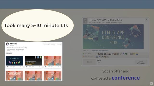 Got an oﬀer and
co-hosted a conference
Achievements
Took many 5-10 minute LTs
91
