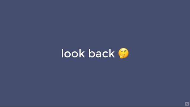look back
🤔
70

