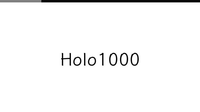 Holo1000

