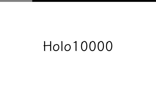 Holo10000
