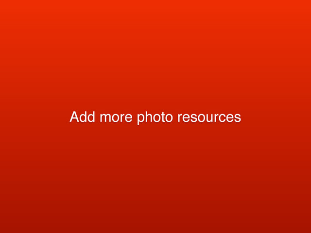 Add more photo resources
