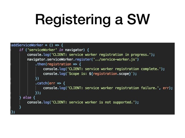 Registering a SW

