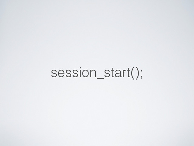 session_start();
