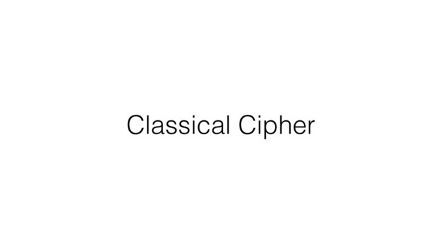 Classical Cipher
