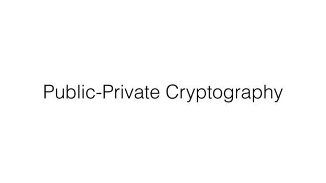 Public-Private Cryptography
