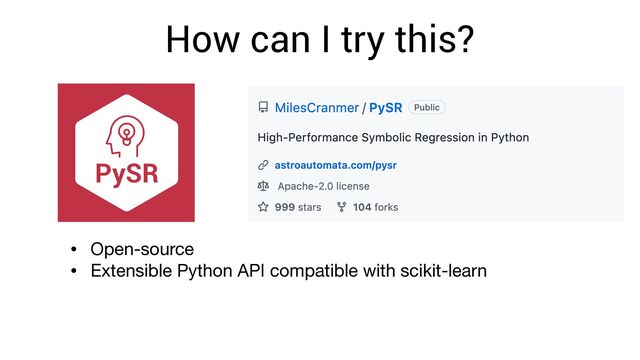 How can I try this?
• Open-source
• Extensible Python API compatible with scikit-learn
