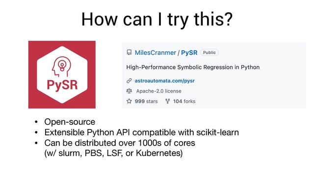 How can I try this?
• Open-source
• Extensible Python API compatible with scikit-learn
• Can be distributed over 1000s of cores 
(w/ slurm, PBS, LSF, or Kubernetes)
