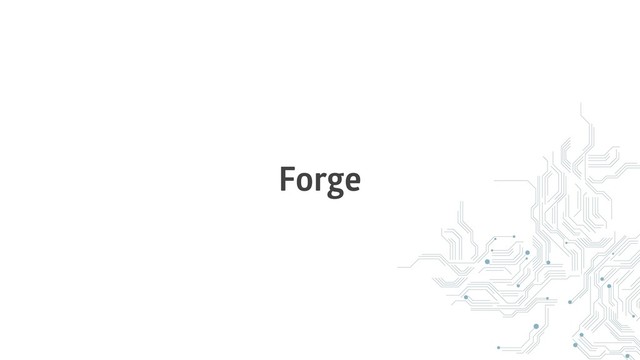 Forge
