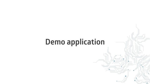 Demo application
